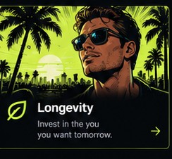 Longevity — invest in the you you want tomorrow